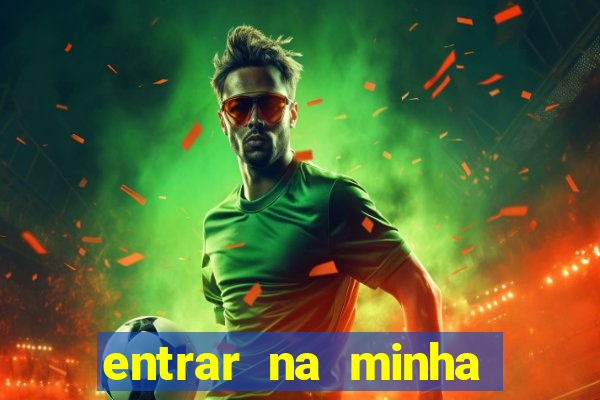 entrar na minha conta sportingbet